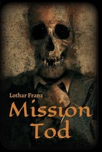 Enlarge image Cover: Mission Tod - tredition
