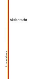 Abbildung von: Aktienrecht - AtheneMediaRECHT