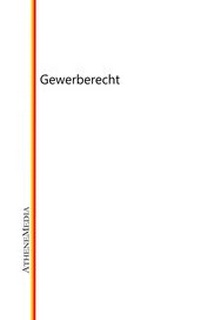 Abbildung von: Gewerberecht - AtheneMediaRECHT