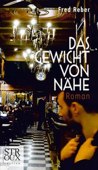 Abbildung von: Das Gewicht von Nähe - STROUX edition