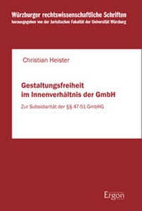 Abbildung von: Gestaltungsfreiheit im Innenverhältnis der GmbH - Ergon