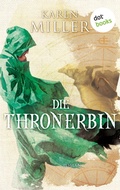 Cover: Die Thronerbin: Godspeaker - Band 2 - dotbooks