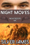 Cover: Night Moves (Nightriders MC, #2) - Silver James