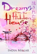 Cover: Dreams From The Hidden House: A Haiku Collection - Red Empress Publishing