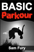 Cover: Basic Parkour (Survival Fitness, #10) - Survival Fitness