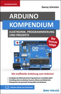 Abbildung von: Arduino Kompendium - BMU Media Verlag