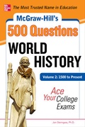 Cover: McGraw-Hill's 500 World History Questions, Volume 2: 1500 to Present: Ace Your College Exams - McGraw-Hill Contemporary