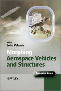 Enlarge image Cover: Morphing Aerospace Vehicles and Structures - Wiley