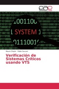 Cover: Verificaci&oacute;n de Sistemas Cr&iacute;ticos usando VTS - Editorial Acad&eacute;mica Espa&ntilde;ola