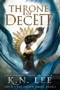 Cover: Throne of Deceit (The Wicked Crown Chronicles, #1) - Dragon Roots Emporium