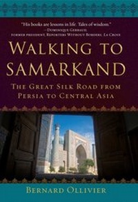 Abbildung von: Walking to Samarkand - Skyhorse Publishing