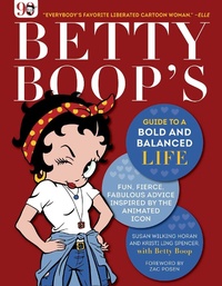 Enlarge image Cover: Betty Boop's Guide to a Bold and Balanced Life - Skyhorse Publishing