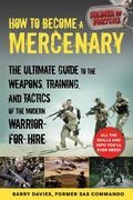 Cover: How to Become a Mercenary - Skyhorse Publishing