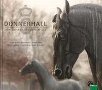Abbildung von: Donnerhall - Der Jahrtausendhengst - FN Verlag