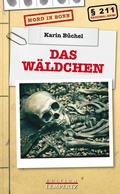 Cover: Das W&auml;ldchen - Lempertz Edition und Verlagsbuchhandlung