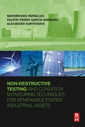Cover: Non-Destructive Testing and Condition Monitoring Techniques for Renewable Energy Industrial Assets - Butterworth-Heinemann