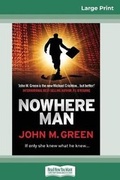 Cover: Nowhere Man (16pt Large Print Edition) - READHOWYOUWANT