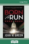 Cover: Born to Run (16pt Large Print Edition) - READHOWYOUWANT