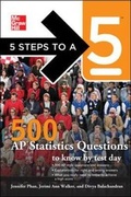 Cover: 5 Steps to a 5 500 AP Statistics Questions to Know by Test Day - McGraw-Hill Professional