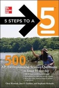 Cover: 5 Steps to a 5 500 AP Environmental Science Questions to Know by Test Day - McGraw-Hill Professional