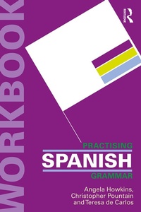 Enlarge image Cover: New Reference Grammar of Modern Spanish + Practising Spanish Grammar Workbook Bundle - Routledge