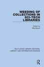 Cover: Weeding of Collections in Sci-Tech Libraries - Routledge