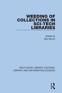 Abbildung von: Weeding of Collections in Sci-Tech Libraries - Routledge