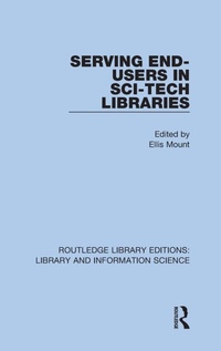 Abbildung von: Serving End-Users in Sci-Tech Libraries - Routledge