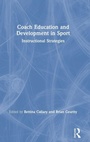 Cover: Coach Education and Development in Sport - Routledge