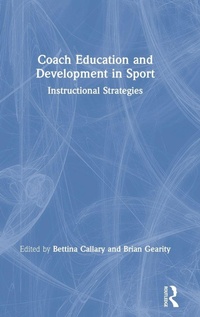 Enlarge image Cover: Coach Education and Development in Sport - Routledge