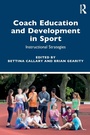 Cover: Coach Education and Development in Sport - Routledge