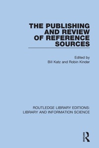 Enlarge image Cover: The Publishing and Review of Reference Sources - Routledge