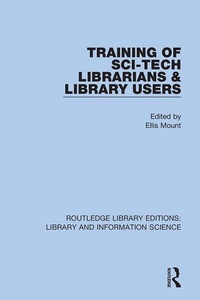 Abbildung von: Training of Sci-Tech Librarians & Library Users - Routledge