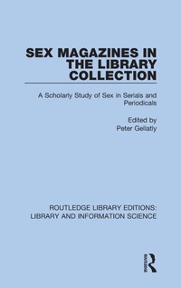 Enlarge image Cover: Sex Magazines in the Library Collection - Routledge