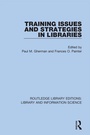 Cover: Training Issues and Strategies in Libraries - Routledge
