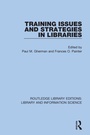 Cover: Training Issues and Strategies in Libraries - Routledge