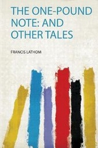 Enlarge image Cover: The One-Pound Note: and Other Tales - HardPress Ltd