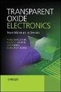 Cover: Transparent Oxide Electronics - From Materials to Devices - Wiley