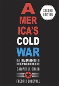 Enlarge image Cover: America's Cold War - Harvard University Press