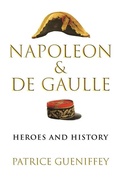 Cover: Napoleon and de Gaulle - Harvard University Press