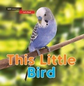 Cover: Let's Read: This Little Bird - words & pictures