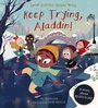 Cover: Keep Trying, Aladdin! - words & pictures