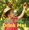 Cover: Let's Read: Eat Me, Drink Me! - words & pictures