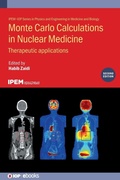 Cover: Monte Carlo Calculations in Nuclear Medicine (Second Edition) - Institute of Physics Publishing
