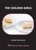 Cover: The Golden Girls - Wayne State University Press