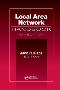 Enlarge image Cover: Local Area Network Handbook, Sixth Edition - CRC Press
