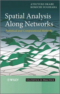 Enlarge image Cover: Spatial Analysis Along Networks - Wiley