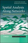 Cover: Spatial Analysis Along Networks - Statistical and Computational Methods - Wiley