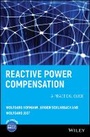 Cover: Reactive Power Compensation - A Practical Guide - Wiley