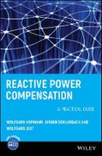 Enlarge image Cover: Reactive Power Compensation - A Practical Guide - Wiley